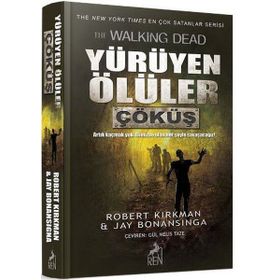 Yürüyen Ölüler - Çöküş - Jay Bonansiga