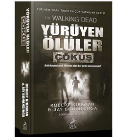 Yürüyen Ölüler Çöküş - Jay Bonansigna