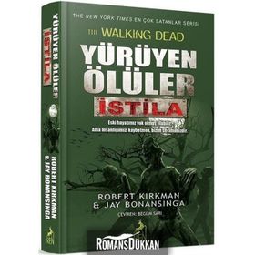 Yürüyen Ölüler İstila - Jay Bonansigna