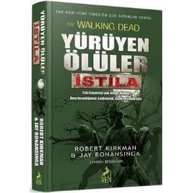 Yürüyen Ölüler İstila - Jay Bonansigna
