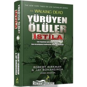 Yürüyen Ölüler İstila - Jay Bonansigna