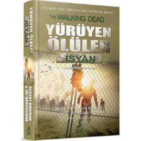 Yürüyen Ölüler İsyan - Walking Dead - Kolektif