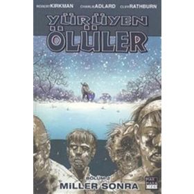 Yürüyen Ölüler - Robert Kirkman