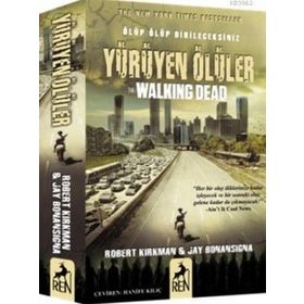 YÜRÜYEN ÖLÜLER - ROBERT KIRKMAN;JAY BONANSINGA
