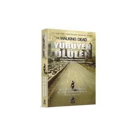 YÜRÜYEN ÖLÜLER - ROBERT KIRKMAN;JAY BONANSINGA