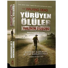 Yürüyen Ölüler Valinin Düşüşü - Robert Kirkman Jay Bonansigna