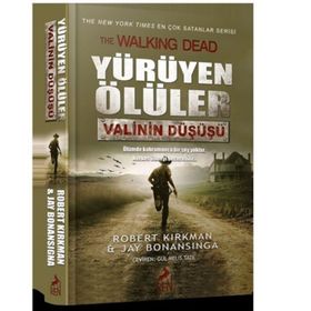 Yürüyen Ölüler Valinin Düşüşü - Robert Kirkman Jay Bonansigna