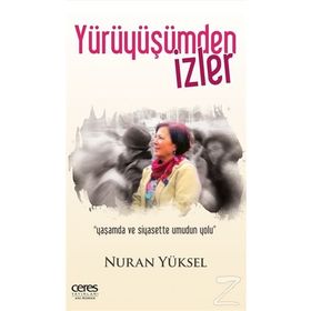 Yürüyüşümden İzler - Nuran Yüksel