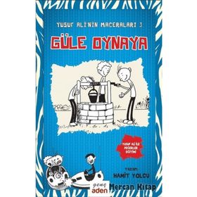 Yusuf Ali'nin Maceraları 3 Güle Oynaya Aden Yayıncılık
