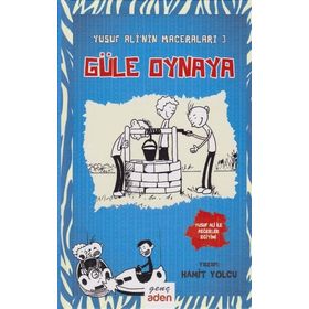 Yusuf Ali'nin Maceraları 3 Güle Oynaya Aden Yayıncılık