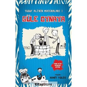 Yusuf Ali'nin Maceraları 3 - Güle Oynaya - Hamit Yolcu