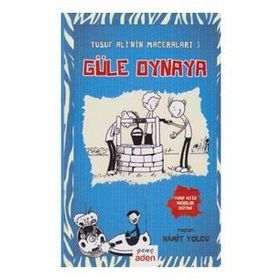 Yusuf Ali'nin Maceraları 3 - Güle Oynaya - Hamit Yolcu