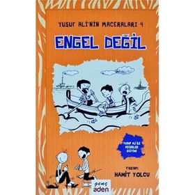 Yusuf Ali'nin Maceraları 4 Engel Değil Aden Yayıncılık