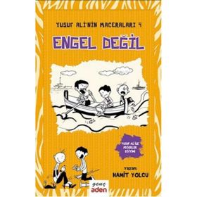 Yusuf Ali'nin Maceraları 4 Engel Değil Aden Yayıncılık