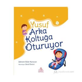 Yusuf Arka Koltukta Oturuyor-Şebnem Güler Karacan