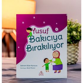 Yusuf Bakıcıya Bırakılıyor - Şebnem Güler Karacan