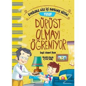 Yusuf Dürüst Olmayı Öğreniyor - Seyit Ahmet Uzun