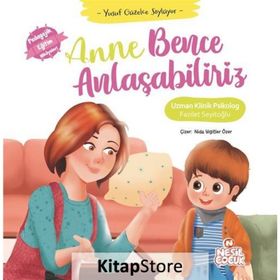 Yusuf Güzelce Söylüyor Anne Bence Anlaşabiliriz Fazilet Seyitoğlu-Nesil Yayınları