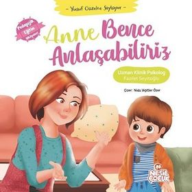 Yusuf Güzelce Söylüyor Anne Bence Anlaşabiliriz Fazilet Seyitoğlu-Nesil Yayınları