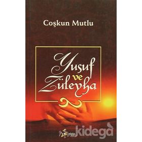 Yusuf İle Züleyha - Coşkun Mutlu