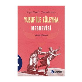 Yusuf ile Züleyha Mesnevisi - Melike Gökcan