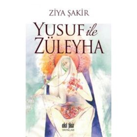 Yusuf ile Züleyha - Ziya Şakir Soku