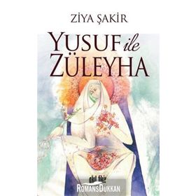 Yusuf ile Züleyha - Ziya Şakir Soku