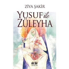 Yusuf ile Züleyha - Ziya Şakir Soku
