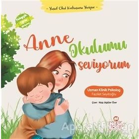 Yusuf Okul Korkusunu Yeniyor - Anne Okulumu Seviyorum Fazilet Seyitoğlu