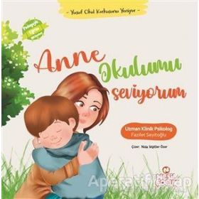 Yusuf Okul Korkusunu Yeniyor - Anne Okulumu Seviyorum Fazilet Seyitoğlu
