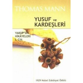 Yusuf ve Kardeşleri 1 - Thomas Mann