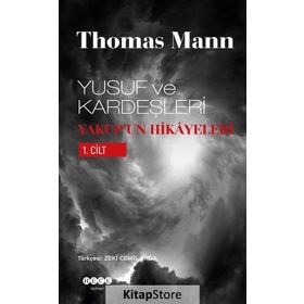 Yusuf ve Kardeşleri 1 - Thomas Mann