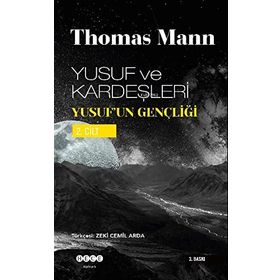 YUSUF VE KARDEŞLERİ YUSUF´UN GENÇLİĞİ II. CILT - THOMAS MANN