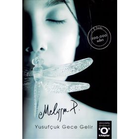 YUSUFÇUK GECE GELIR (L'ODORE DEL TUO RESPIRO) - MELISSA P.