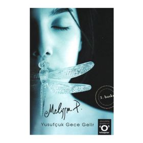YUSUFÇUK GECE GELIR (L'ODORE DEL TUO RESPIRO) - MELISSA P.