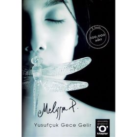 YUSUFÇUK GECE GELIR (L'ODORE DEL TUO RESPIRO) - MELISSA P.