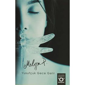 YUSUFÇUK GECE GELIR (L'ODORE DEL TUO RESPIRO) - MELISSA P.