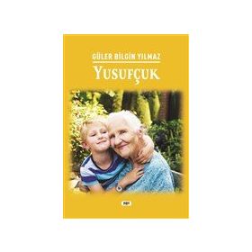 Yusufçuk - Güler Bilgin Yılmaz