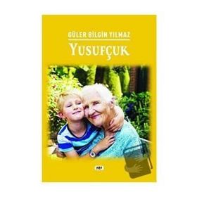 Yusufçuk - Güler Bilgin Yılmaz