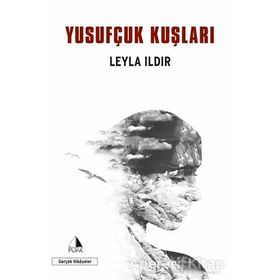 Yusufçuk Kuşları / Leyla Ildır / Pupa Yayınları