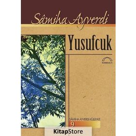 YUSUFÇUK - SAMIHA AYVERDI