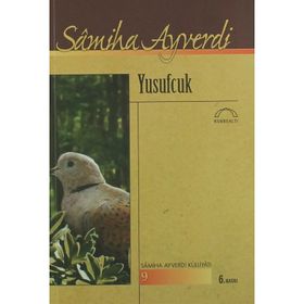 YUSUFÇUK - SAMIHA AYVERDI