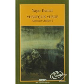 Yusufçuk Yusuf Akçasazın Ağaları 2 - Yaşar Kemal