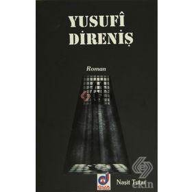 YUSUFI DIRENIŞ - NAŞIT TUTAR
