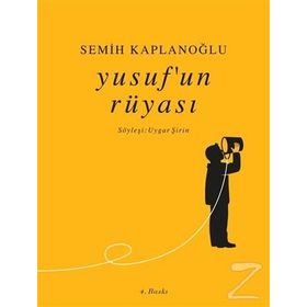 Yusuf’un Rüyası - Semih Kaplanoğlu