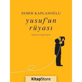 Yusuf’un Rüyası - Semih Kaplanoğlu