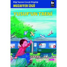 YUSUF´UN TRENI - MUZAFFER İZGU