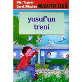 YUSUF´UN TRENI - MUZAFFER İZGU