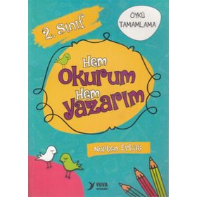 Yuva 2. Sınıf Hem Okurum Hem Yazarım - Nurten Ertaş