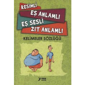 Yuva - Resimli Eş Anlamlı Zıt Anlamlı Sözlük